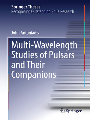 cover image of Multi-Wavelength Studies of Pulsars and Their Companions